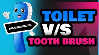 Toilet and Tooth Brush [upl. by Annabela56]